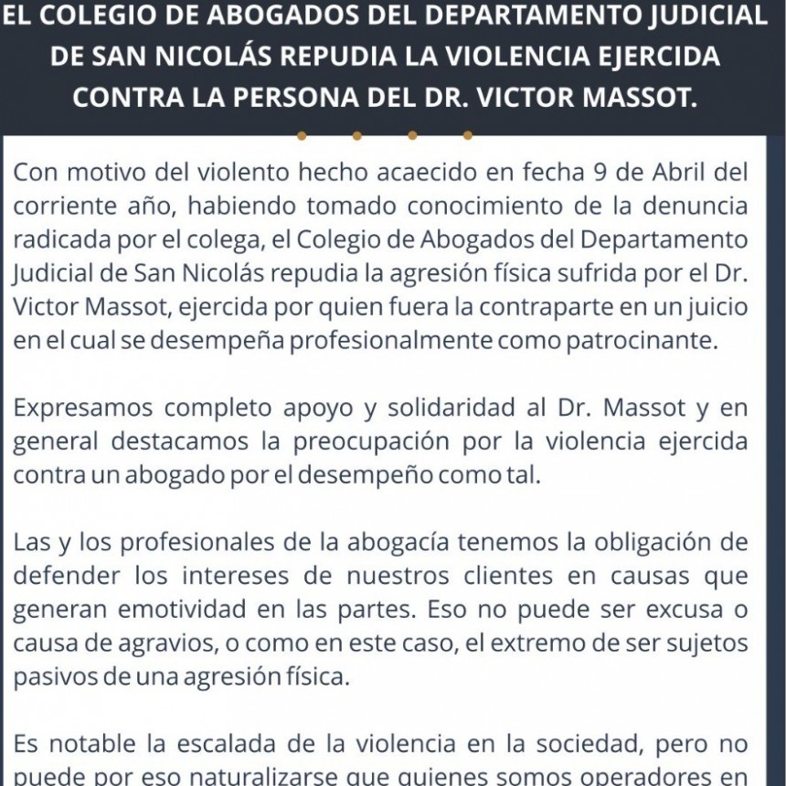 El Colegio de abogados del departamento judicial San Nicolás repudió la agresión al Dr. Massot